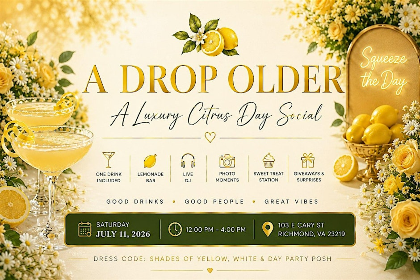 A Drop Older: A Luxury Citrus Day Social
