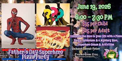 Father's Day Superhero Pizza Party