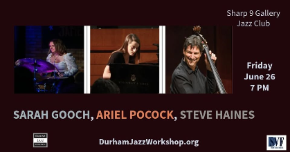 Sarah Gooch, Ariel Pocock, Steve Haines