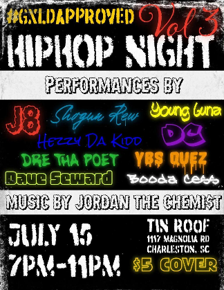 Hip Hop Night Vol 3 Door @ 6. Show @ 7. $5 21+