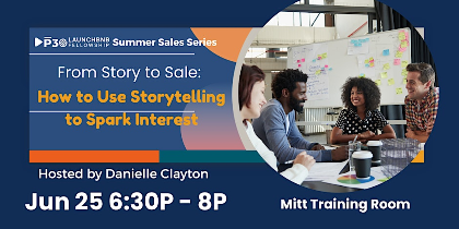 From Story to Sale: How to Use Storytelling to Spark Interest