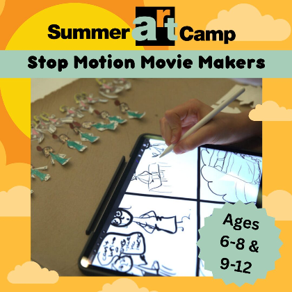 2026 Summer Art Camp | Stop Motion Movie Makers (9-12)