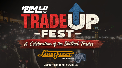 TradeUp Fest feat. Larry Fleet