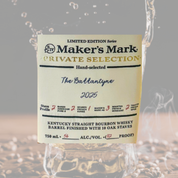 The Ballantyne's Maker's Mark Barrel Release