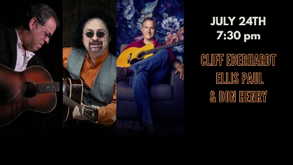 Cliff Eberhardt, Ellis Paul, and Don Henry