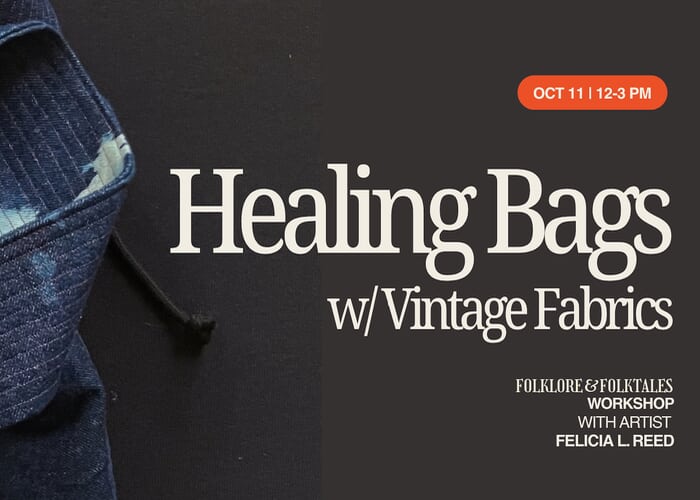 Healing Bags with Vintage Fabrics Workshop