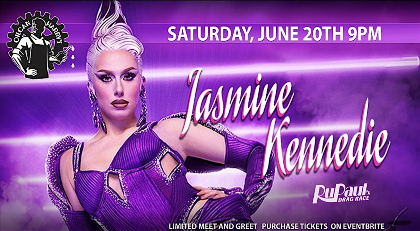 JASMINE KENNEDIE - RuPaul's Drag Race @ Oilcan Harry