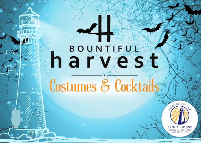 Light House Bountiful Harvest "Cocktails & Costumes"