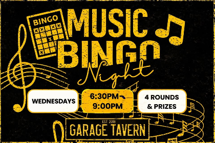 MUSIC BINGO @ Garage Tavern EVERY WEDNESDAY
