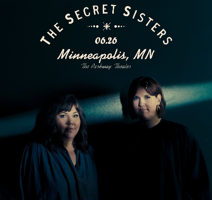 The Secret Sisters with special guest Liz Longley