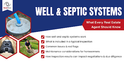 Well & Septic Systems: What Every Real Estate Agent Should Know