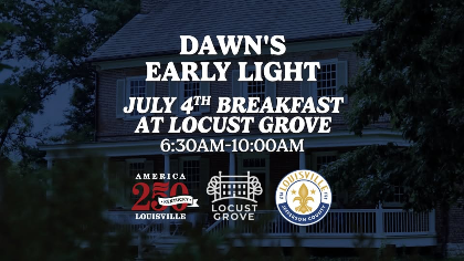 Louisville America 250: "Dawn's Early Light"