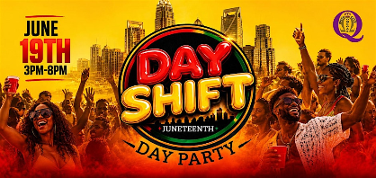 Day Shift Juneteenth Day Party