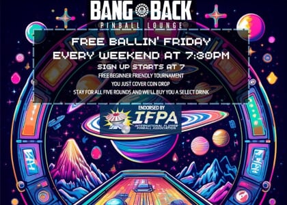 Free Ballin' at Bang Back Pinball Lounge