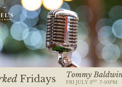 Uncorked Fridays at Daniel's Vineyard