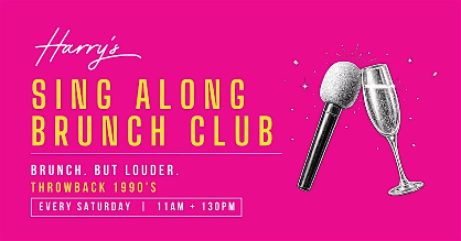 Harry's Sing Along Brunch Club : Throwback 90's