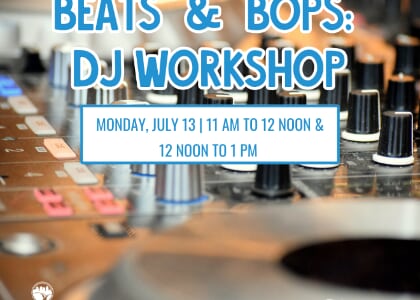 Beats & Bops: DJ Workshop