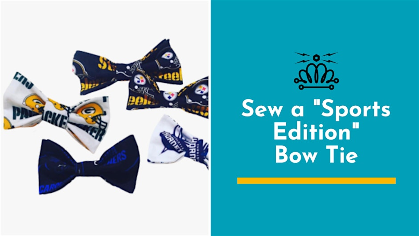 Sew a "Sports Edition" Bow Tie