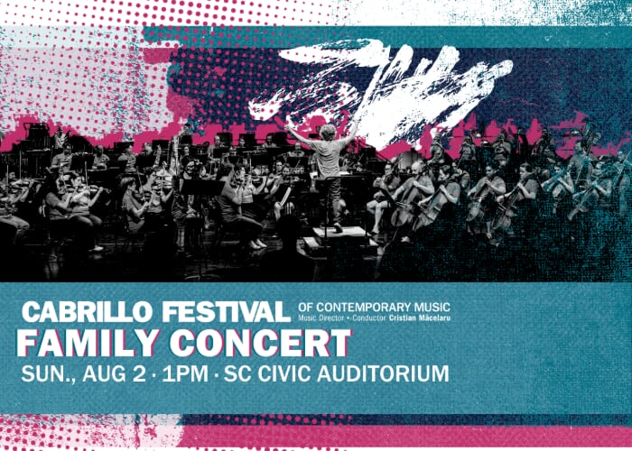FREE FAMILY CONCERT - 2026 CABRILLO FESTIVAL