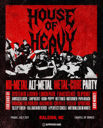 House of Heavy - NuMetal & Metalcore Night