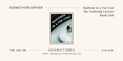 Godmothers Gather: "Madonna In a Fur Coat," The Enduring Classics Book Club