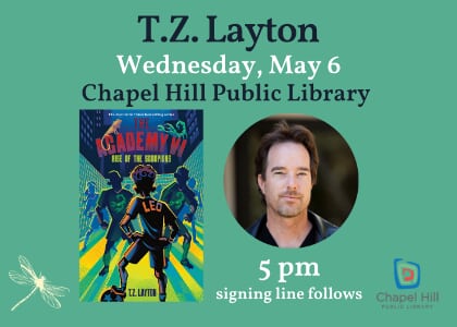 T.Z. Layton presents THE ACADEMY SERIES at Chapel Hill Public Library