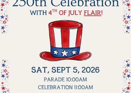 250th Celebration with 4th of July Flair!