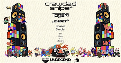 The UNDRGRND & Subsentia presents: Crawdad Sniper @ ZIGGYS