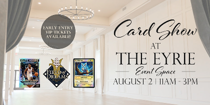 Card Show at The Eyrie
