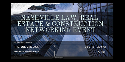 Nashville Law, Real Estate & Construction Networking Event