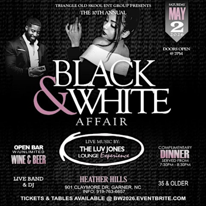 The 10th Annual Grown Folks Black & White Affair