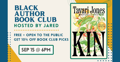 Black Author Book Club Hosted by Jared: "Kin"