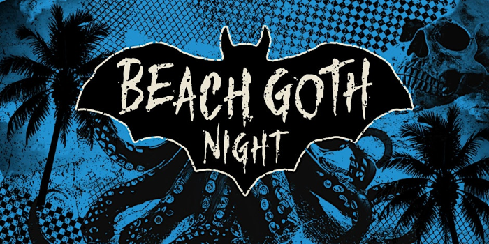 Club01 - BEACH GOTH NIGHT (Santa Cruz