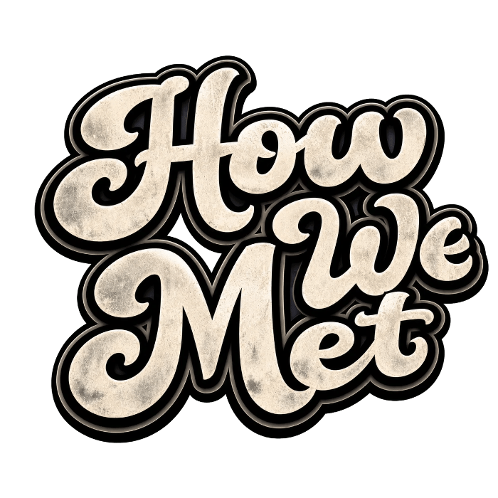 How We Met: Live Dating Show