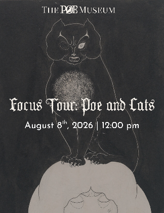 Poe and Cats Guided Focus Tour