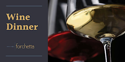 forchetta's Wine Dinner
