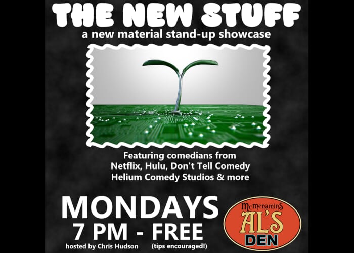The New Stuff (stand-up comedy) — McMenamins Al's Den