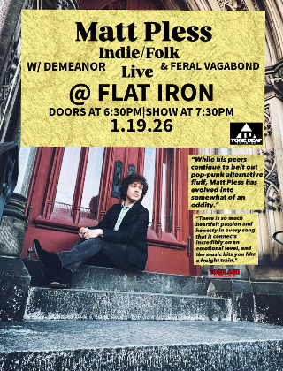 Matt Pless w/ Demeanor & Feral Vagabond