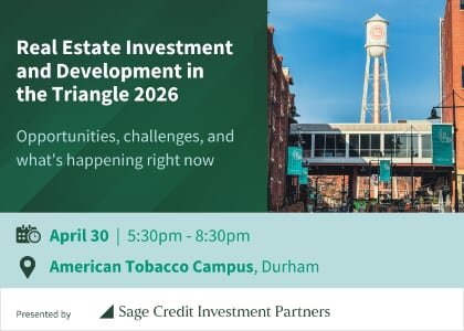 Real Estate Investment and Development in the Triangle 2026