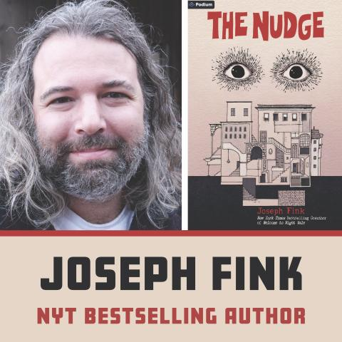 Joseph Fink, The Nudge