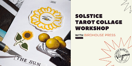 Solstice Tarot Collage Workshop with Birdhouse Press