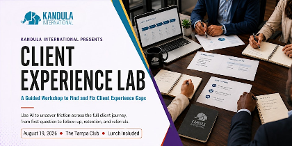 CLIENT EXPERIENCE LAB: A Guided Workshop to Find and Fix Client Experience