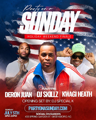 PARTY ON A SUNDAY "Holiday Weekend Finale"