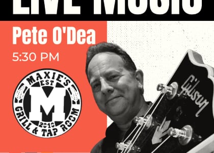 Pete O'Dea LIVE at Maxie's Grill & Taproom
