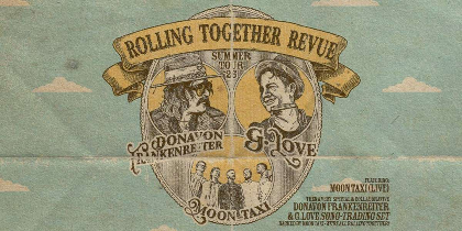 Rolling Together Revue Tour with G. Love, Donavan Frankenreiter, Moon Taxi
