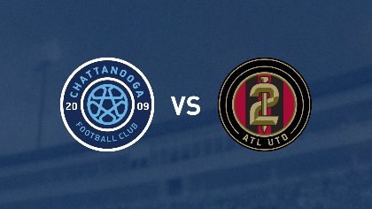 Chattanooga FC vs. Atlanta United 2