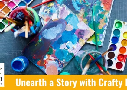 Unearth a Story with Crafty Fun