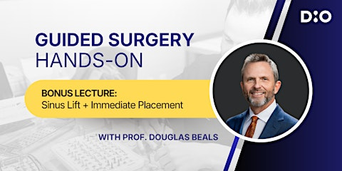 Guided Surgery Hands-On + Immediate Placement & Sinus Lift