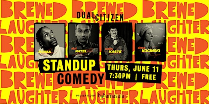 Brewed Laughter Standup Comedy at Dual Citizen Brewing - FREE SHOW