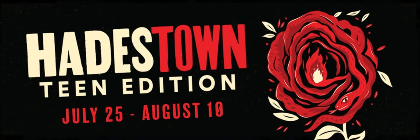 RLT's Hadestown: Teen Edition